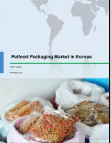 Petfood Packaging Market in Europe 2017-2021